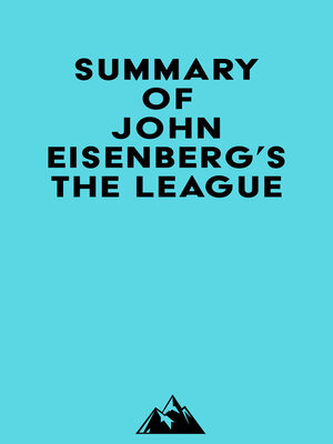 cover image of Summary of John Eisenberg's the League